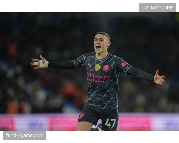 福登是否被高估:战术角色与实际贡献分析 福登是否被高估:战术角色与实际贡献分析